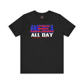 America All Day T-Shirt