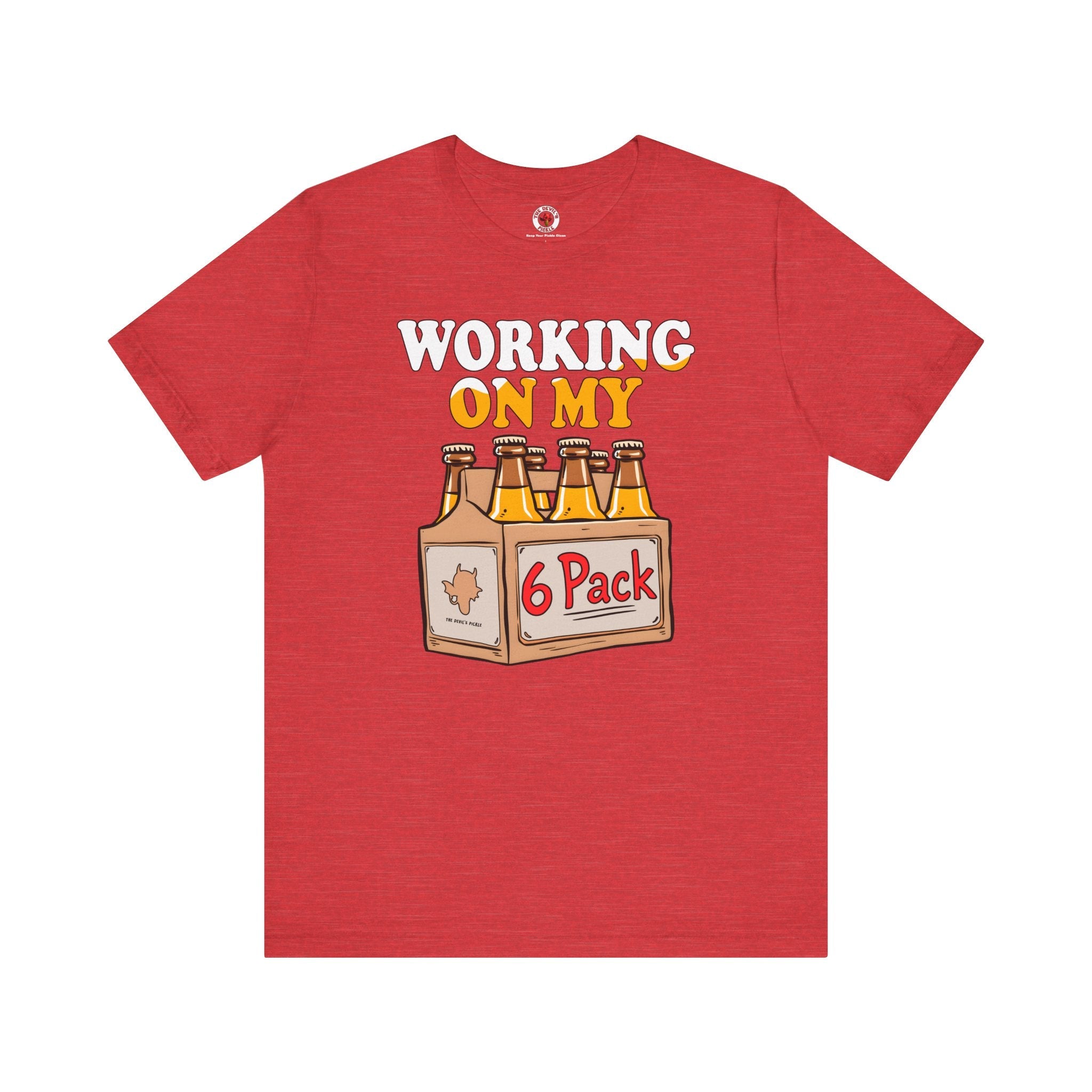Working On My 6 Pack T-Shirt