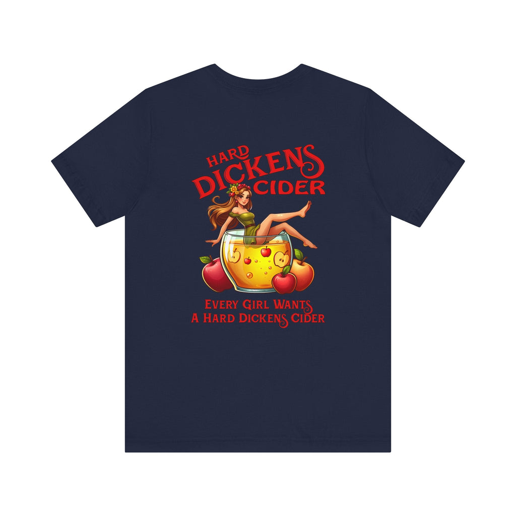Hard Dickens Cider Front/Back T-Shirt