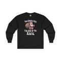 You Should See The Size Of My Sack Long Sleeve Tee