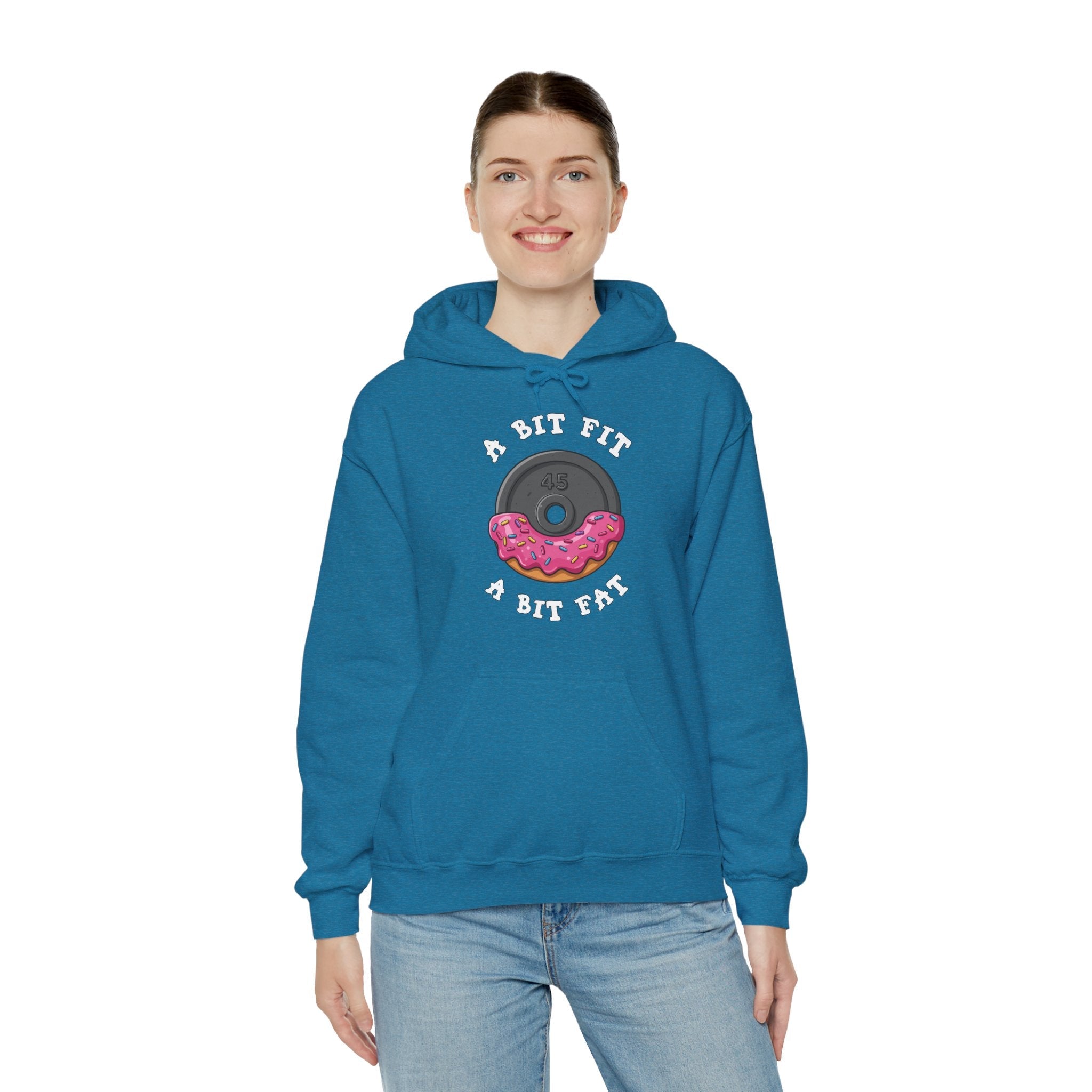 A Bit Fit, A Bit Fat Hooded Sweatshirt