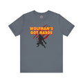 Wolfman's Got Nards T-Shirt