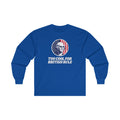 Too Cool For British Rule Long Sleeve Tee