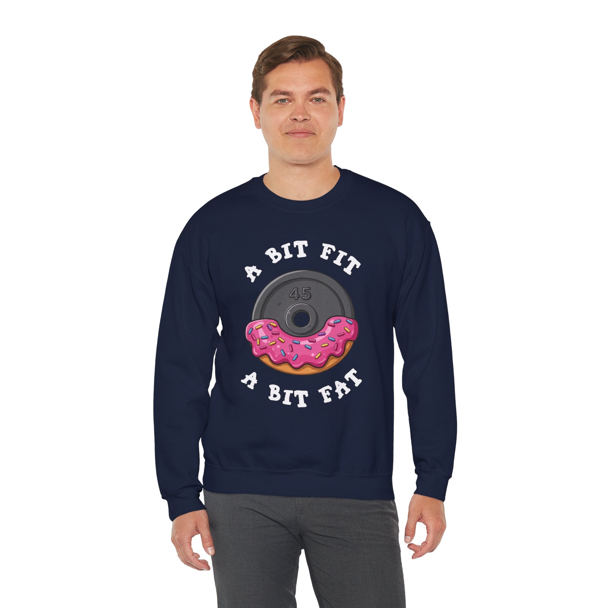 A Bit Fit, A Bit Fat Crewneck Sweatshirt