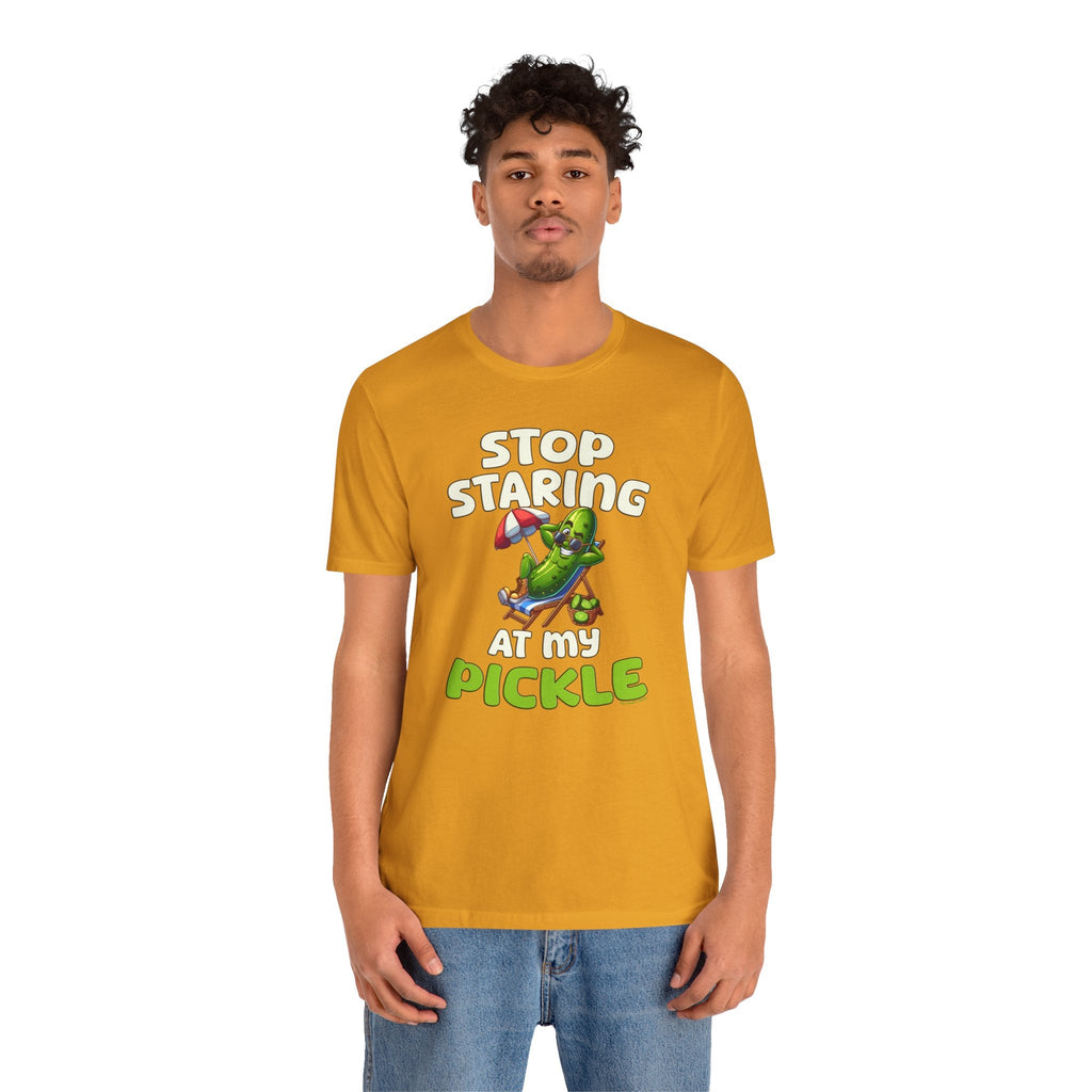 Stop Staring At My Pickle T-Shirt