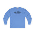 Real Women Aren't Men Long Sleeve Tee