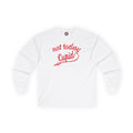 Not Today Cupid Long Sleeve Tee