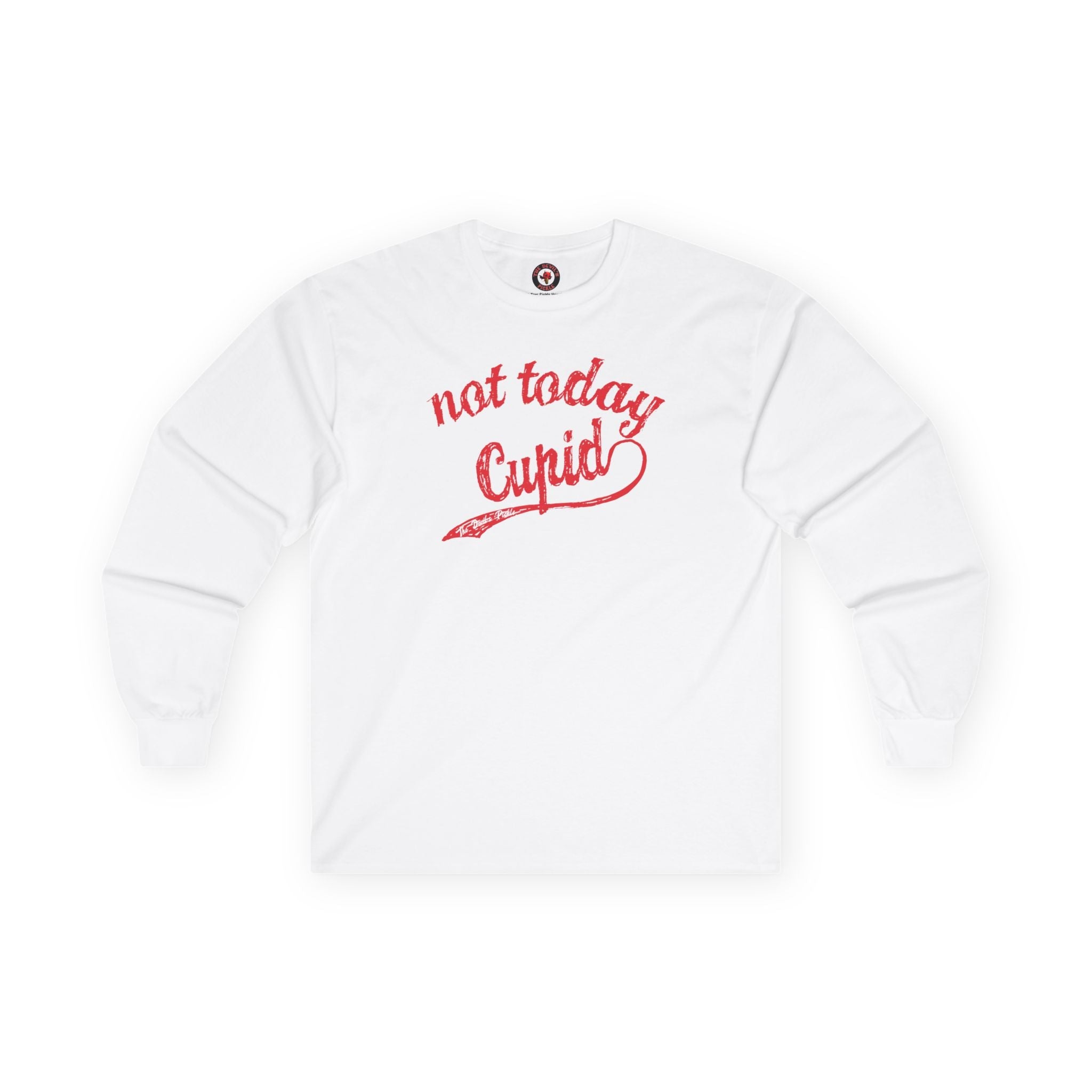 Not Today Cupid Long Sleeve Tee
