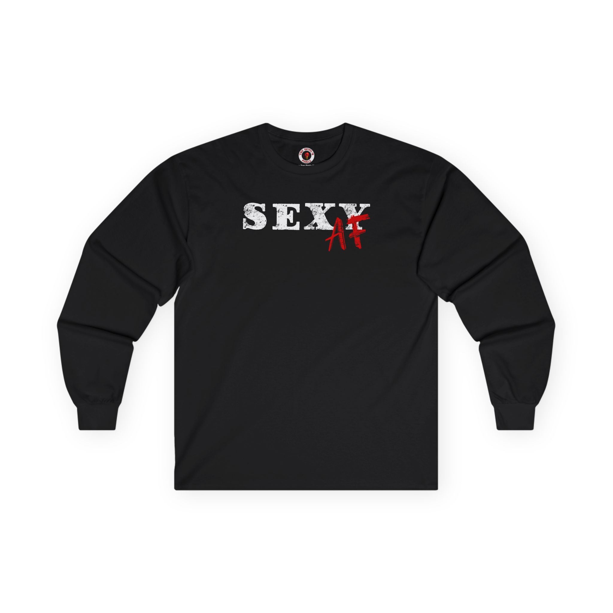 Sexy AF Long Sleeve Tee