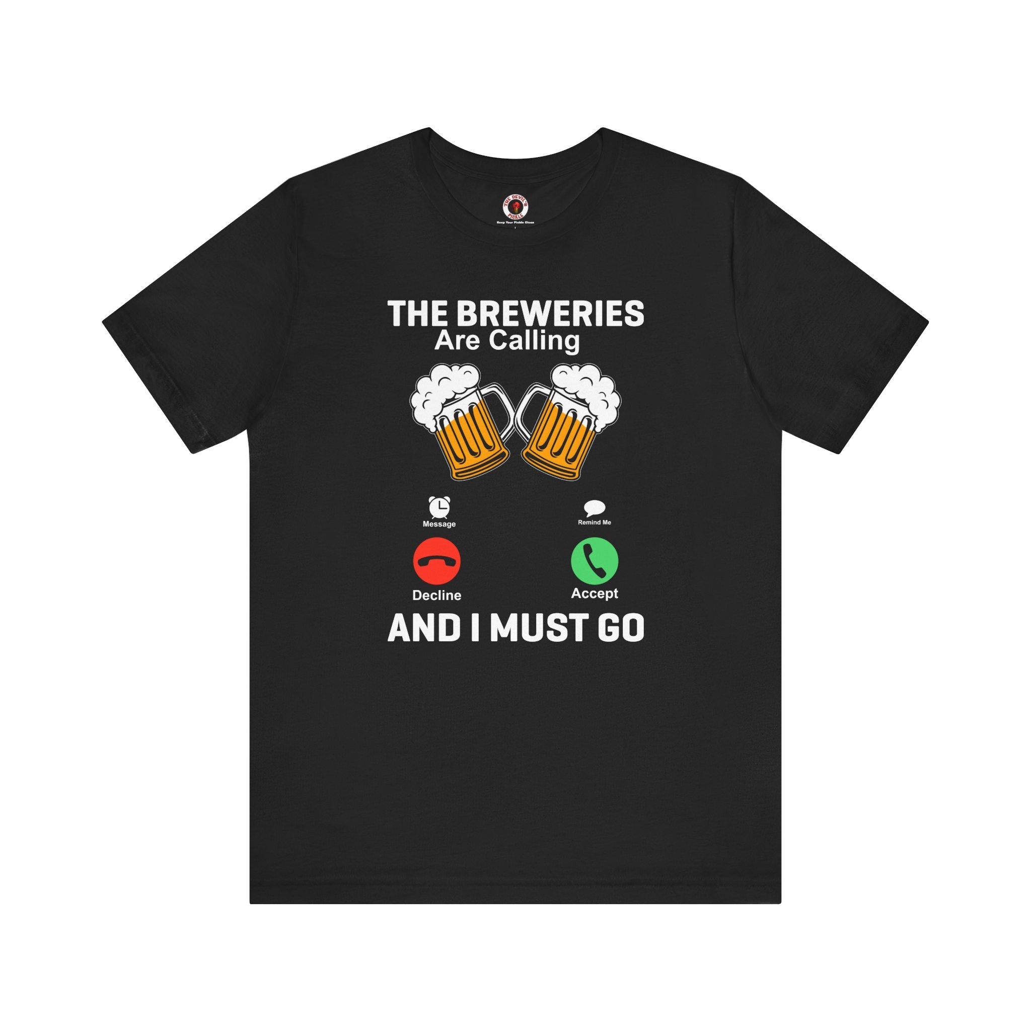 The Breweries Are Calling T-Shirt.
