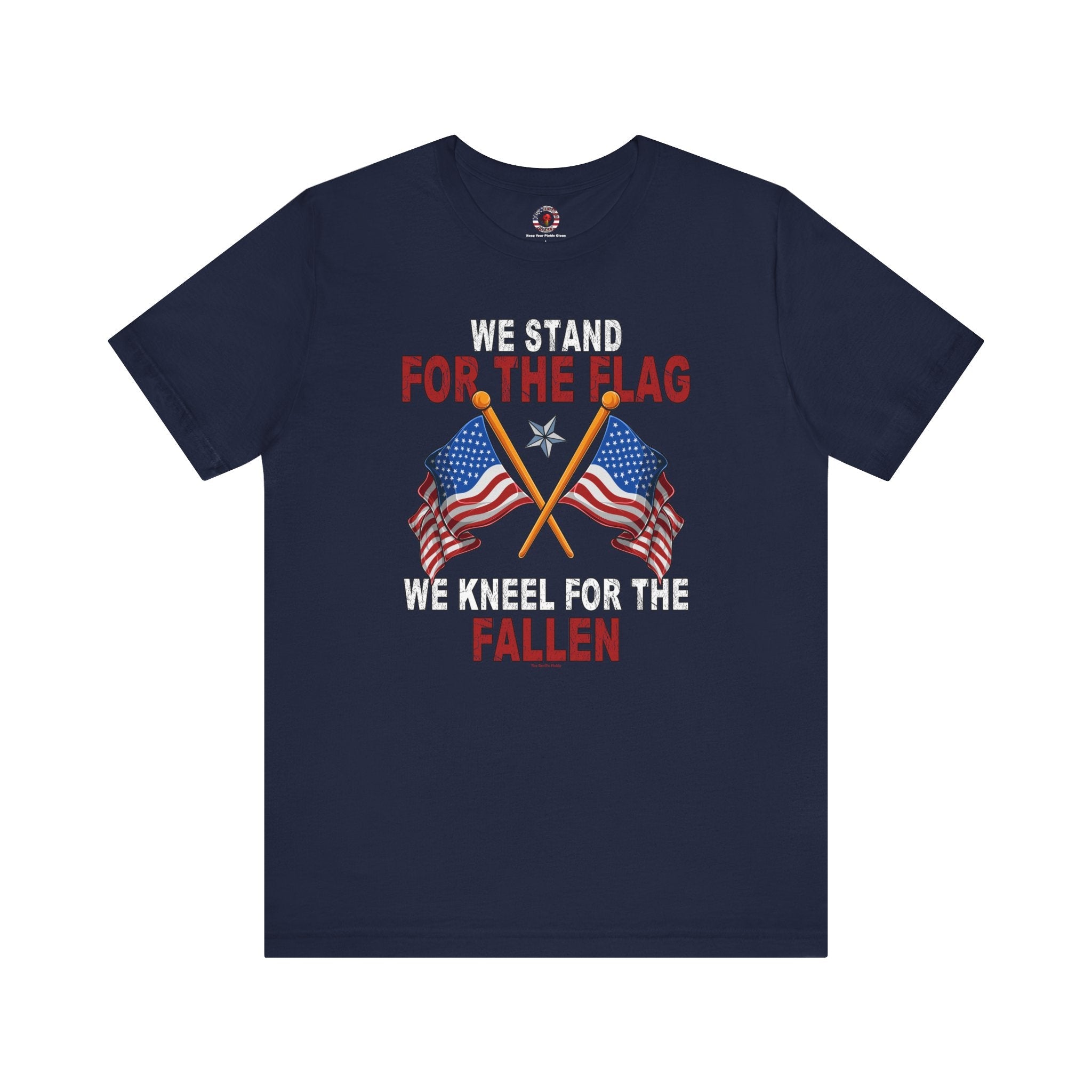 We Stand For The Flag T-Shirt