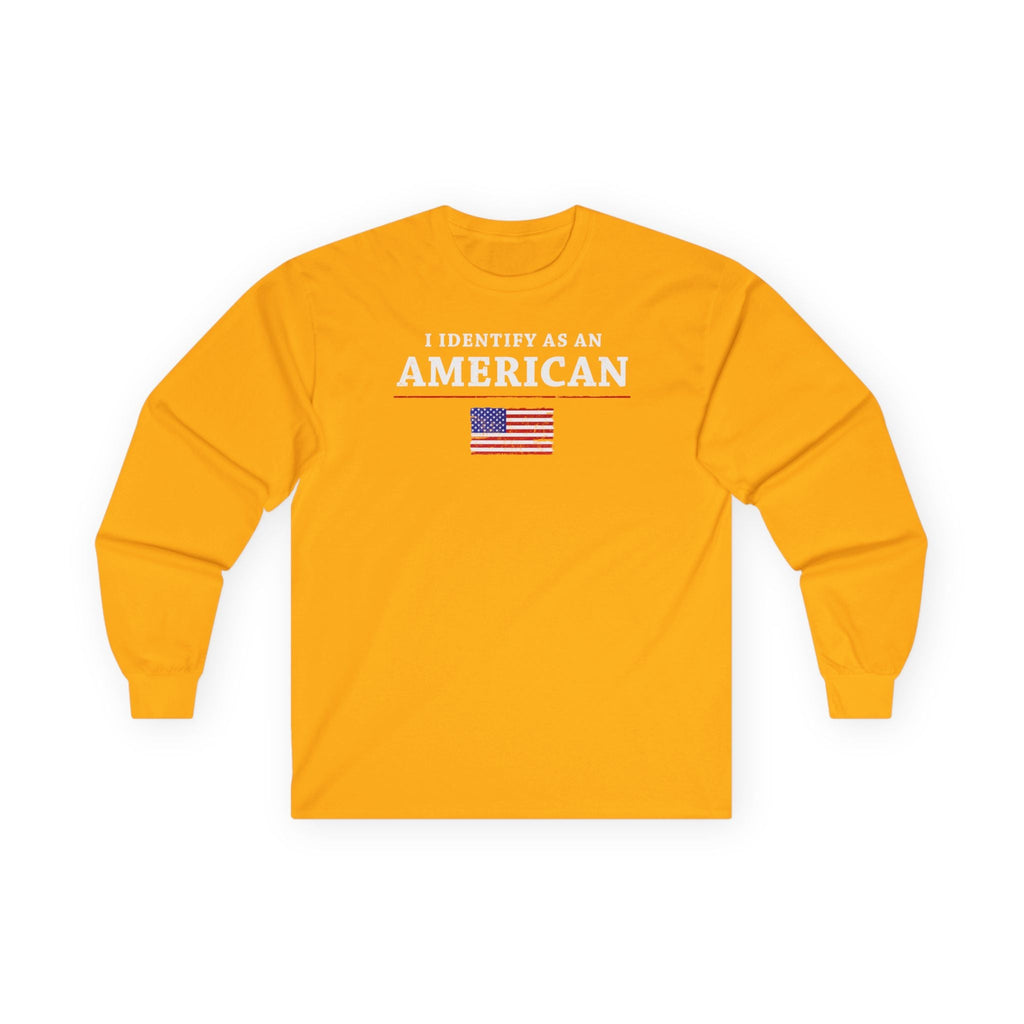 I Identify As An American Long Sleeve Tee