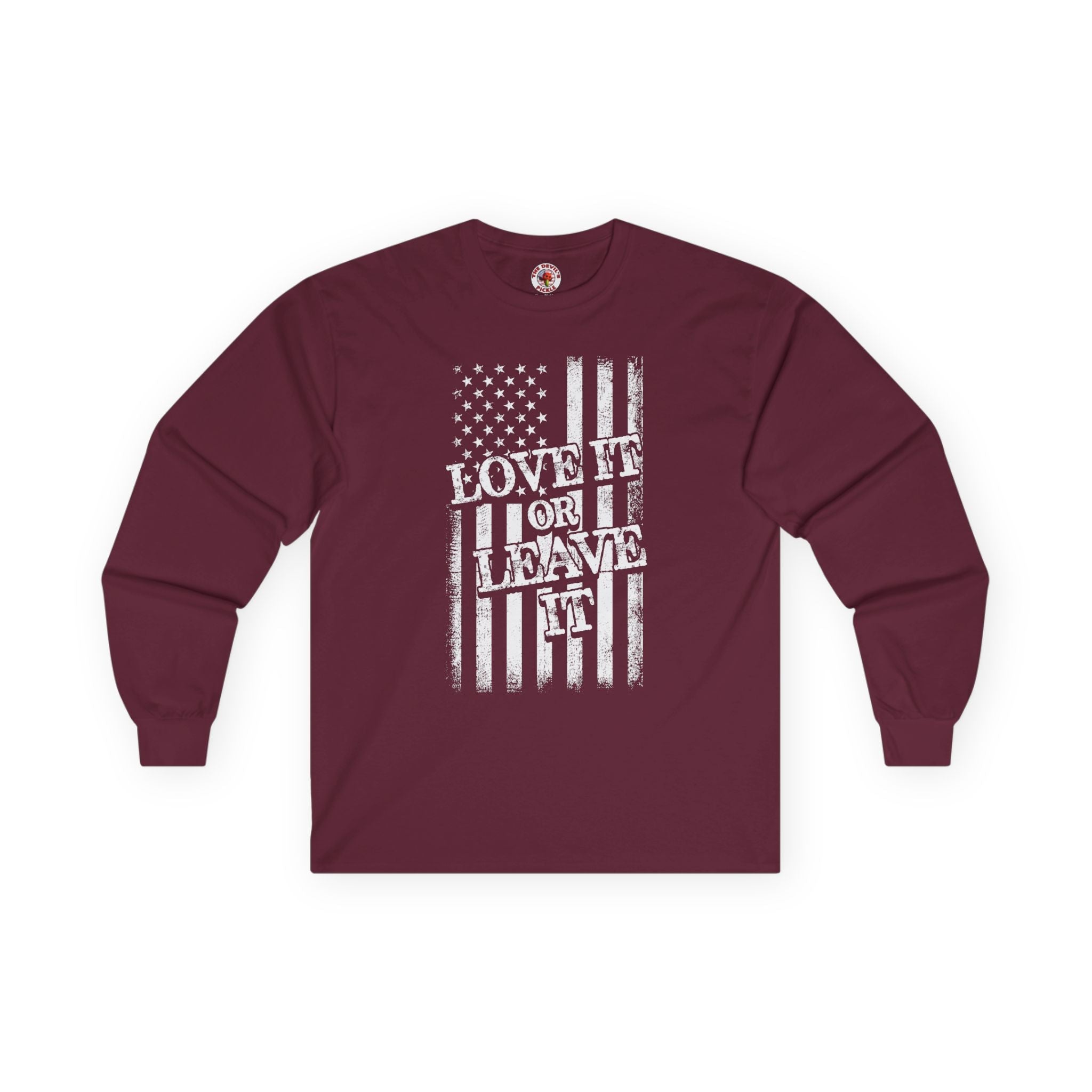 Love It Or Leave It Long Sleeve Tee