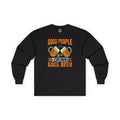 Good People Drink Good Beer Long Sleeve Tee
