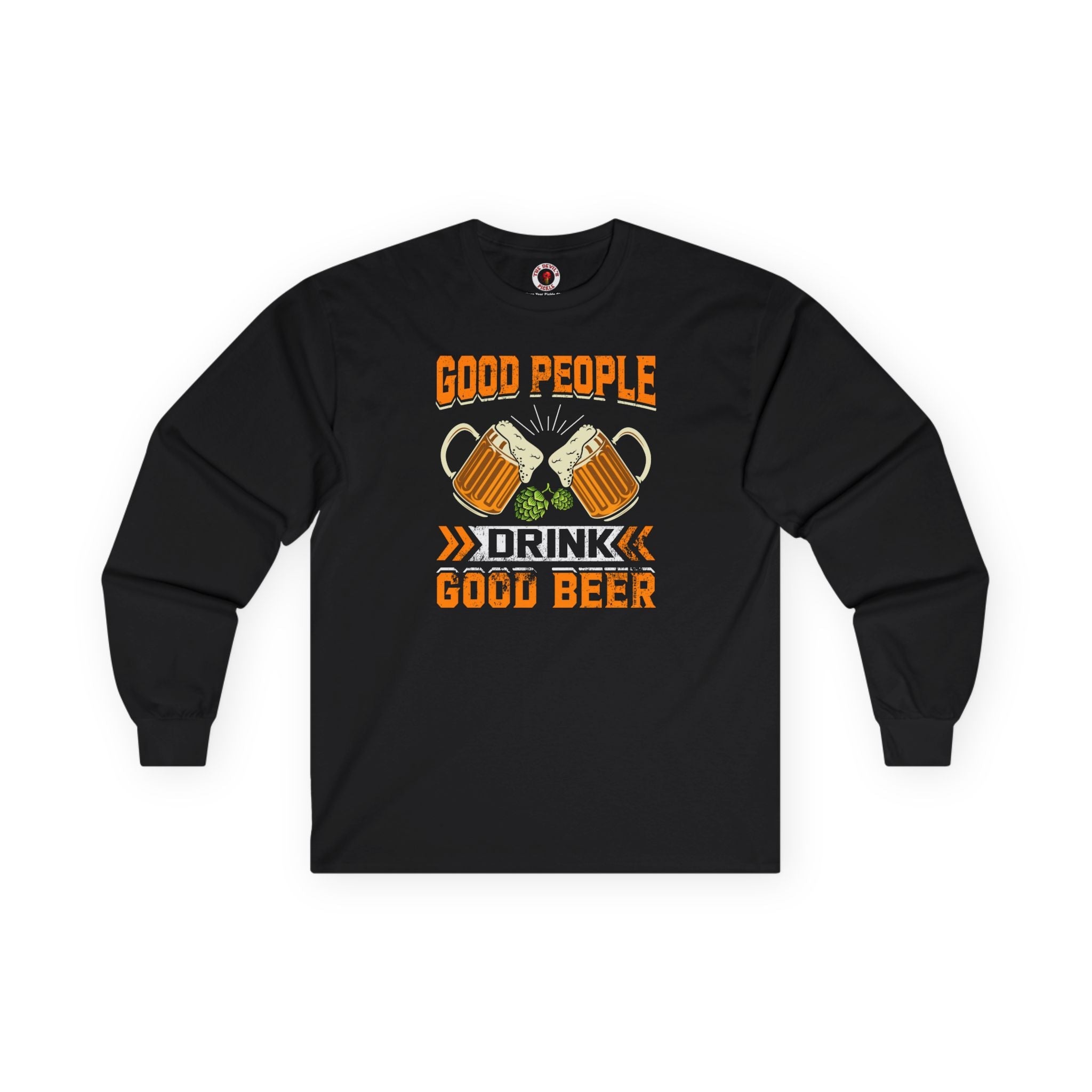 Good People Drink Good Beer Long Sleeve Tee