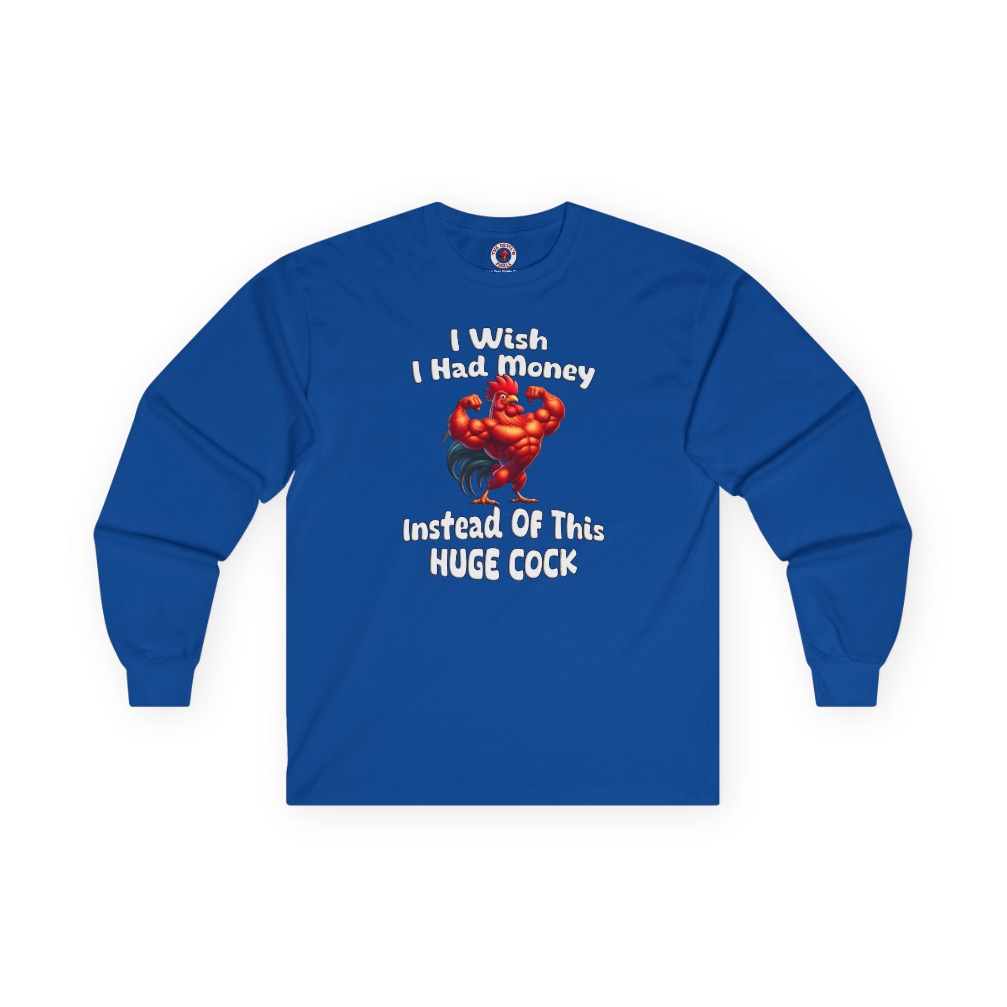 I Wish I had Money Long Sleeve Tee