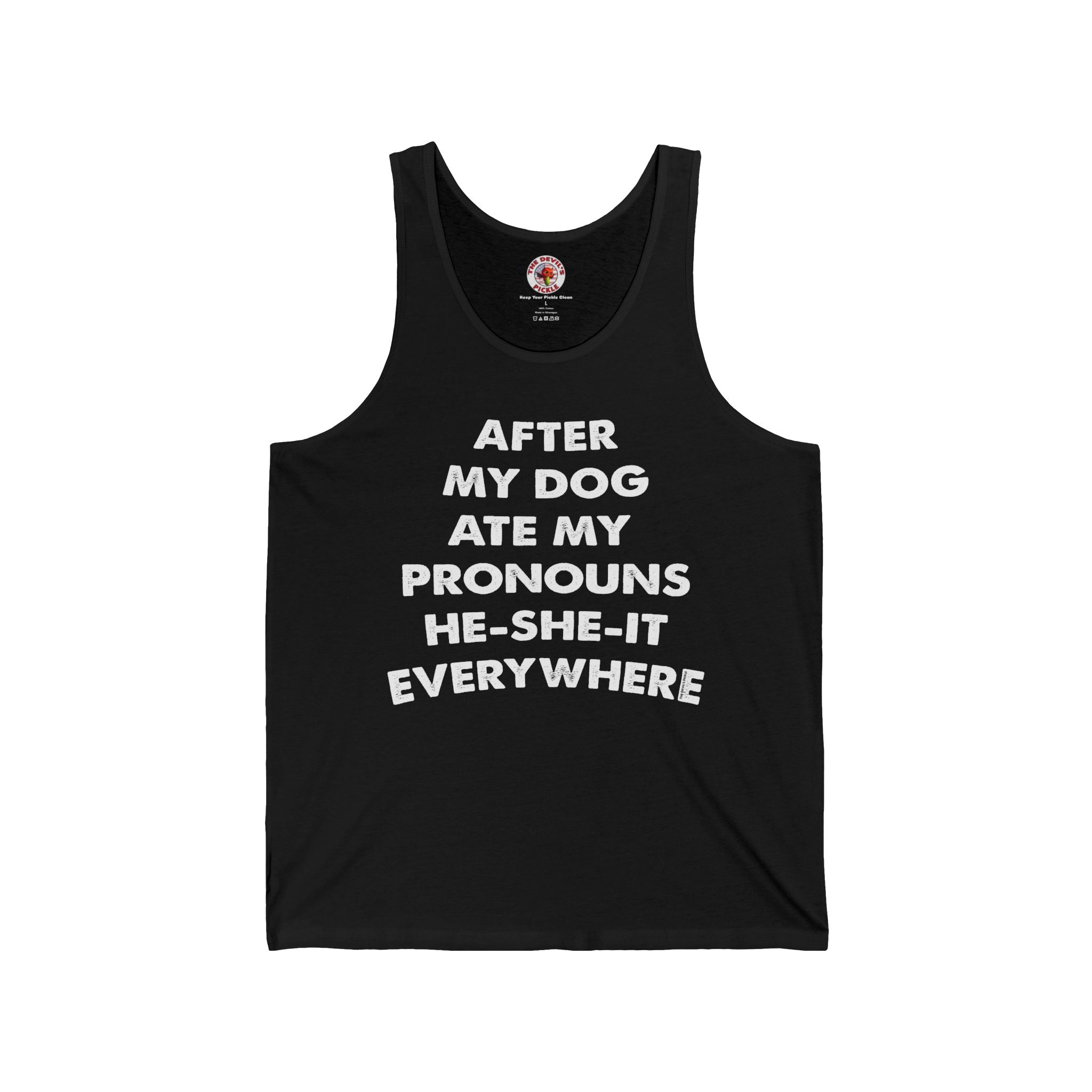 After My Dog Ate My Pronouns Tank Top