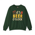 It's Beer O'clock Crewneck Sweatshirt