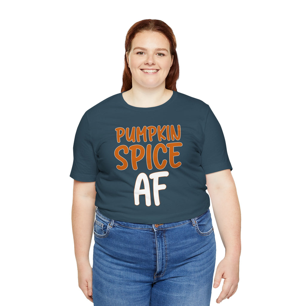 Pumpkin Spice AF T-Shirt
