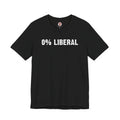 0% Liberal T-Shirt