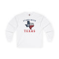Stand With Texas Long Sleeve Tee