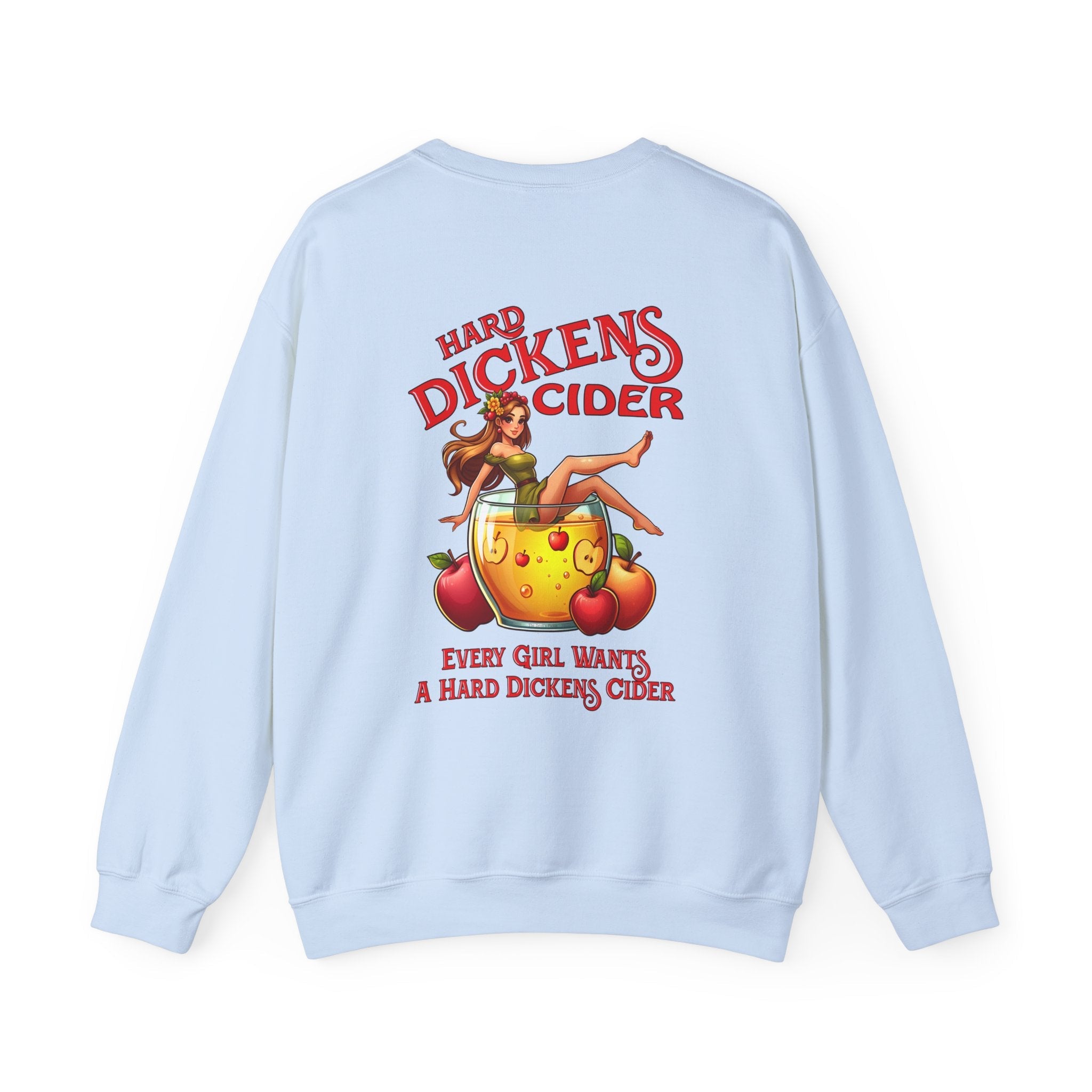 Hard Dickens Cider Front/Back Crewneck Sweatshirt