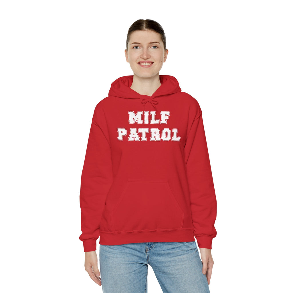 MILF Patrol Hooded Sweatshirt