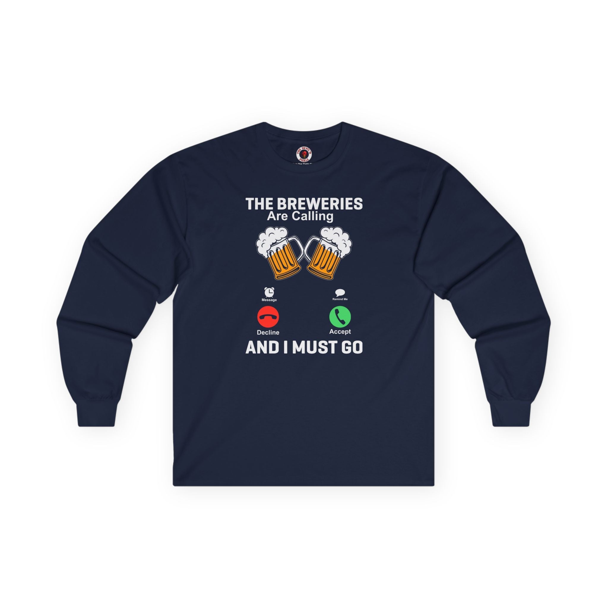 The Breweries Are Calling Long Sleeve Tee