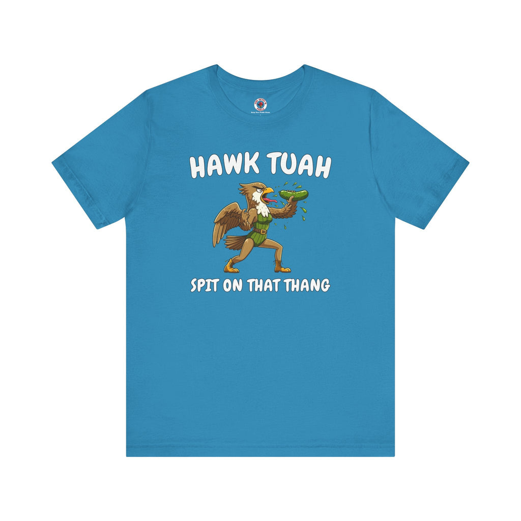 Hawk Tuah T-Shirt