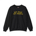 30% Stud 70% Muffin Crewneck Sweatshirt