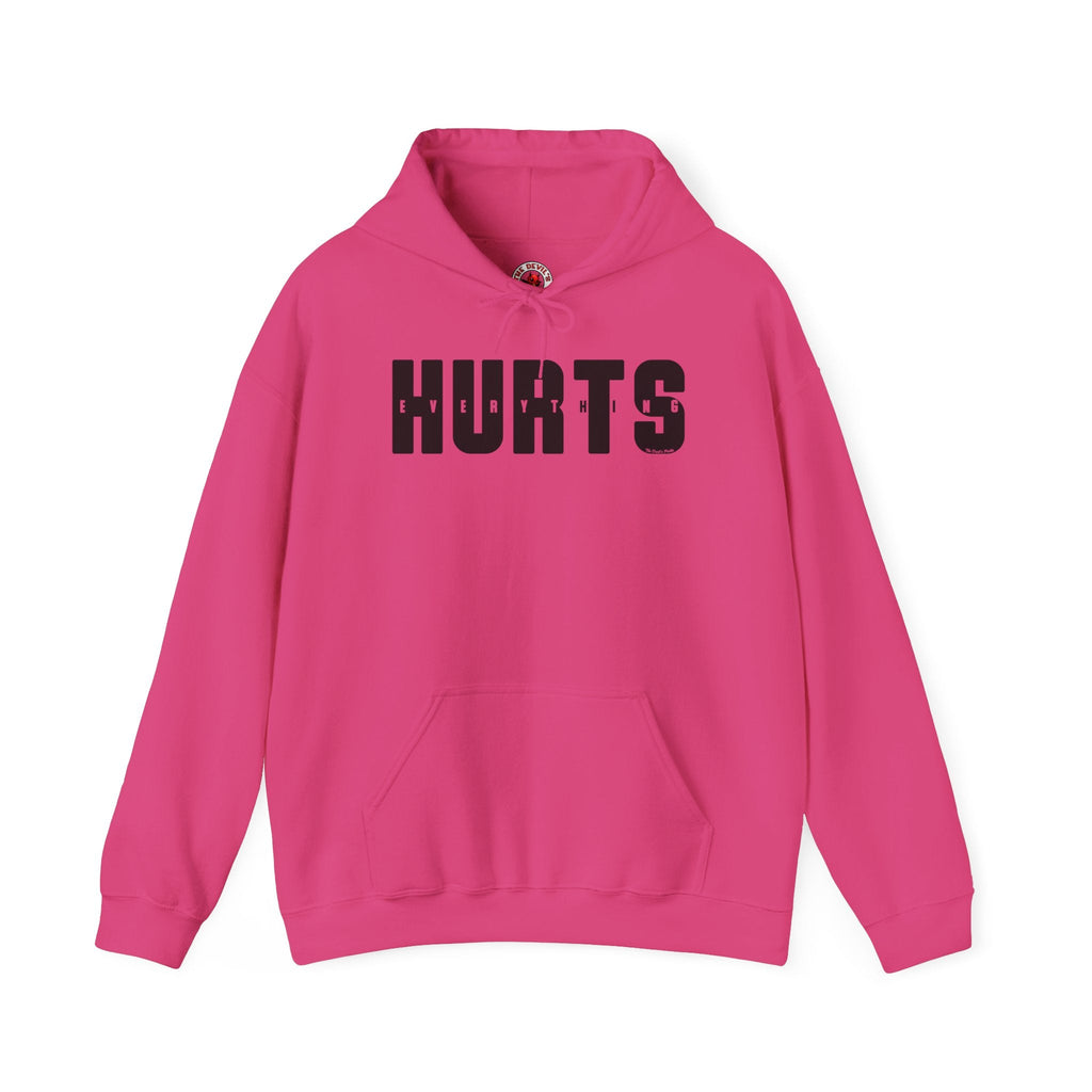 Everything Hurts Hooded Sweatshirt