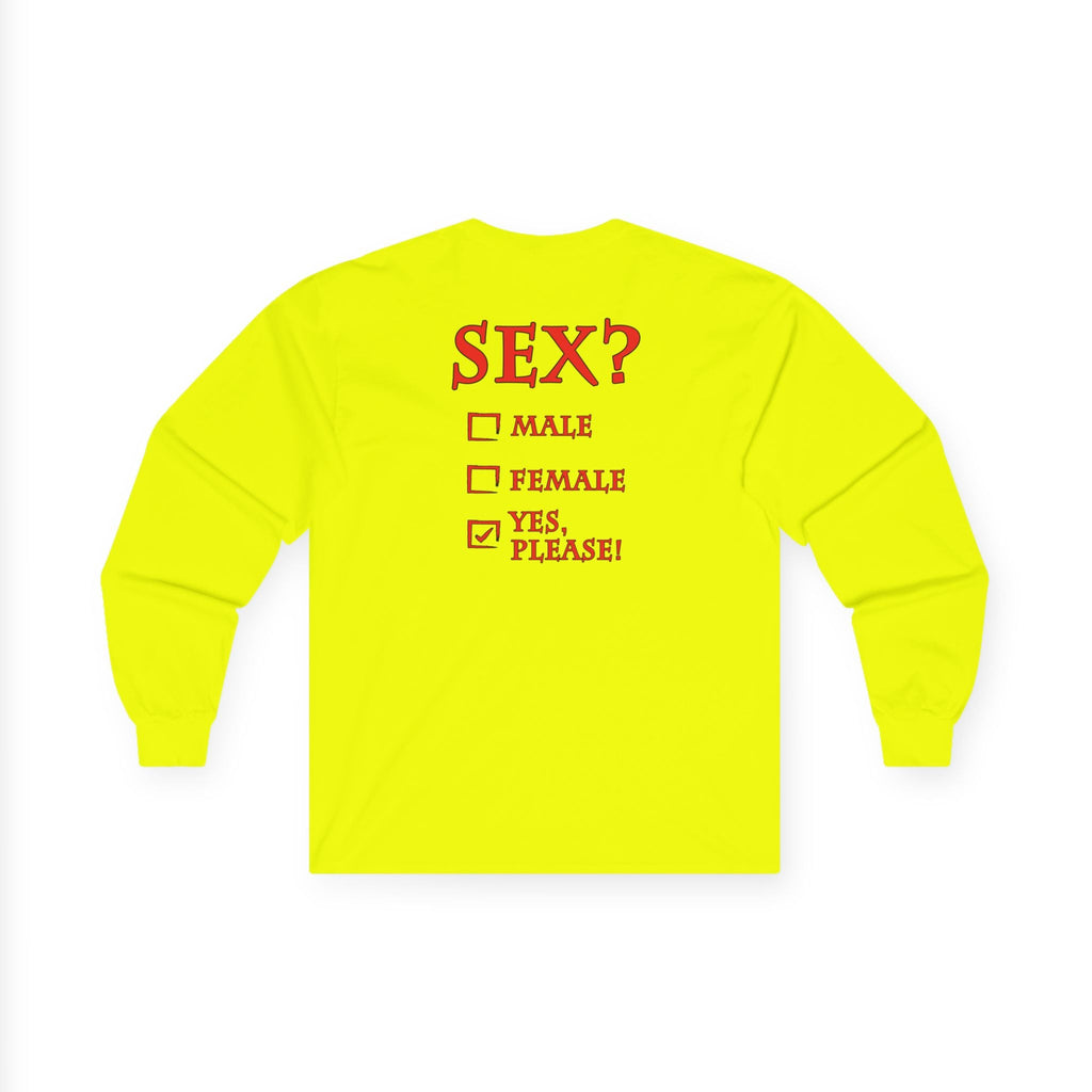 Sex? Yes, Please Long Sleeve Tee