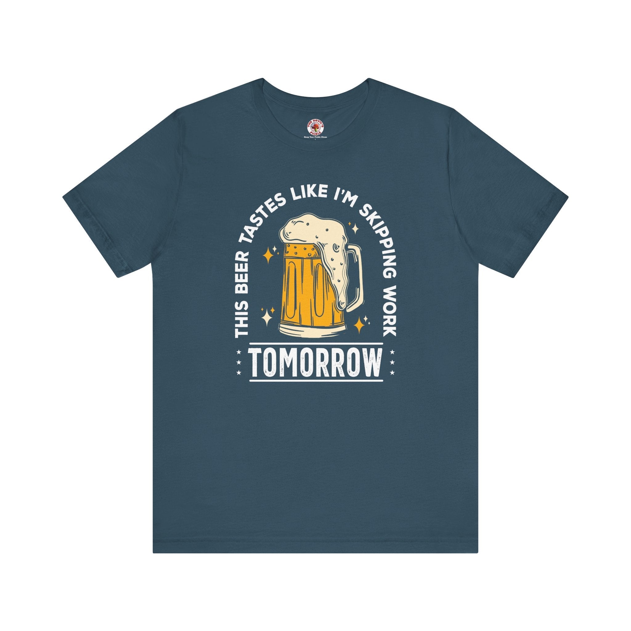 Skipping Work Tomorrow T-Shirt