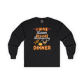 I Was Thinner Before Thanksgiving Dinner Long Sleeve Tee