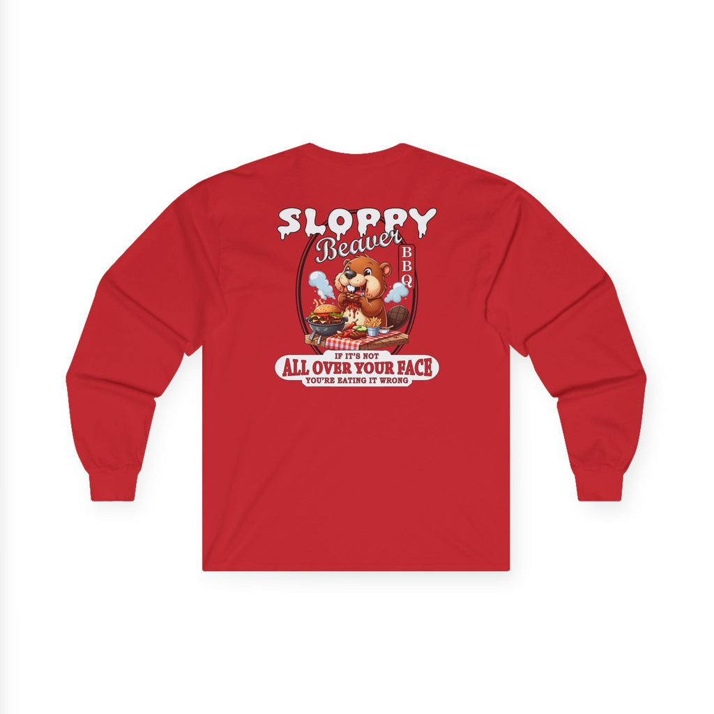 Sloppy Beaver BBQ Back Long Sleeve Tee