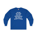 After My Dog Ate My Pronouns Long Sleeve Tee