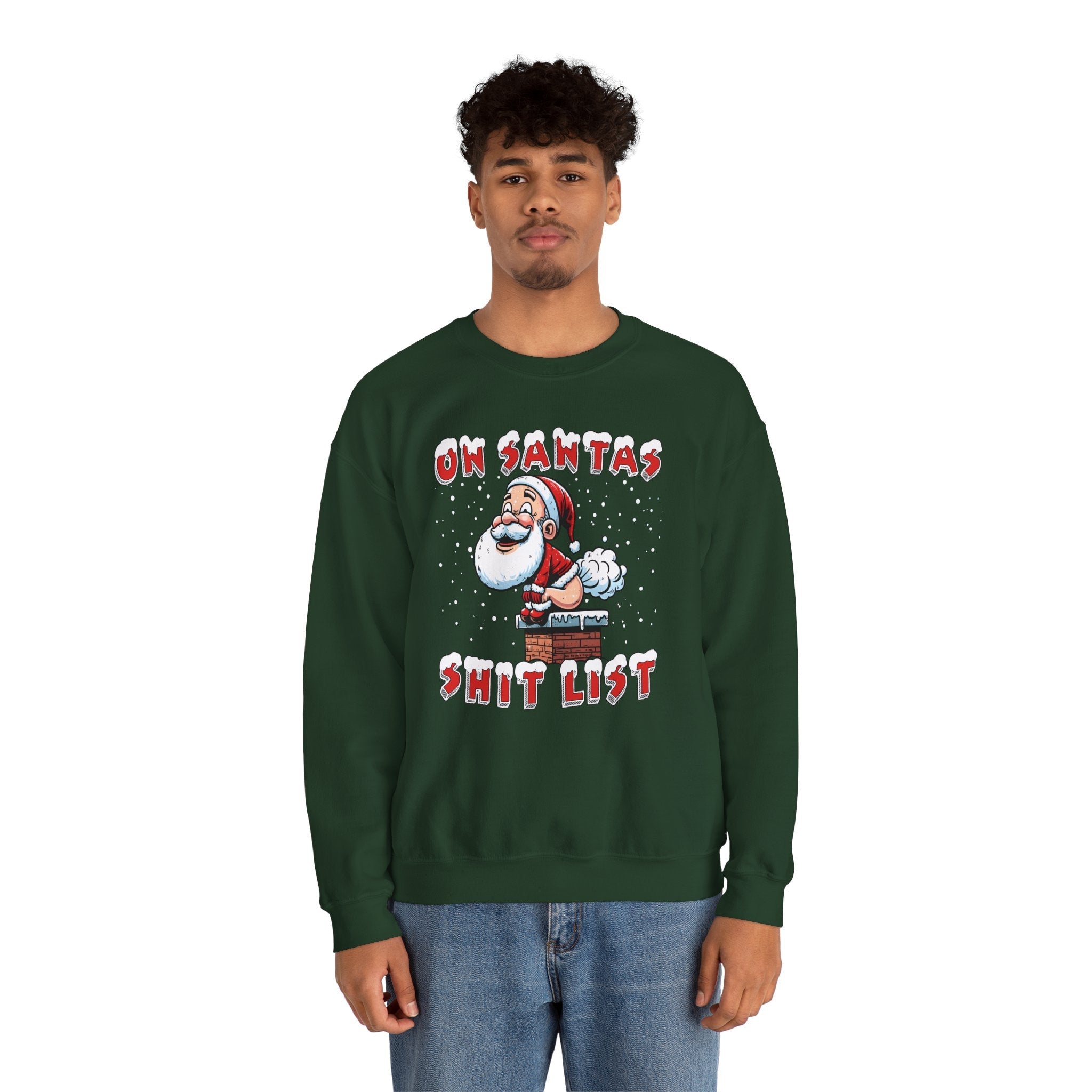 On Santa's Shit List Crewneck Sweatshirt
