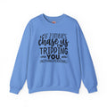 If Zombies Chase Us Crewneck Sweatshirt