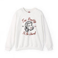 Too Pretty To Be Liberal Crewneck Sweatshirt