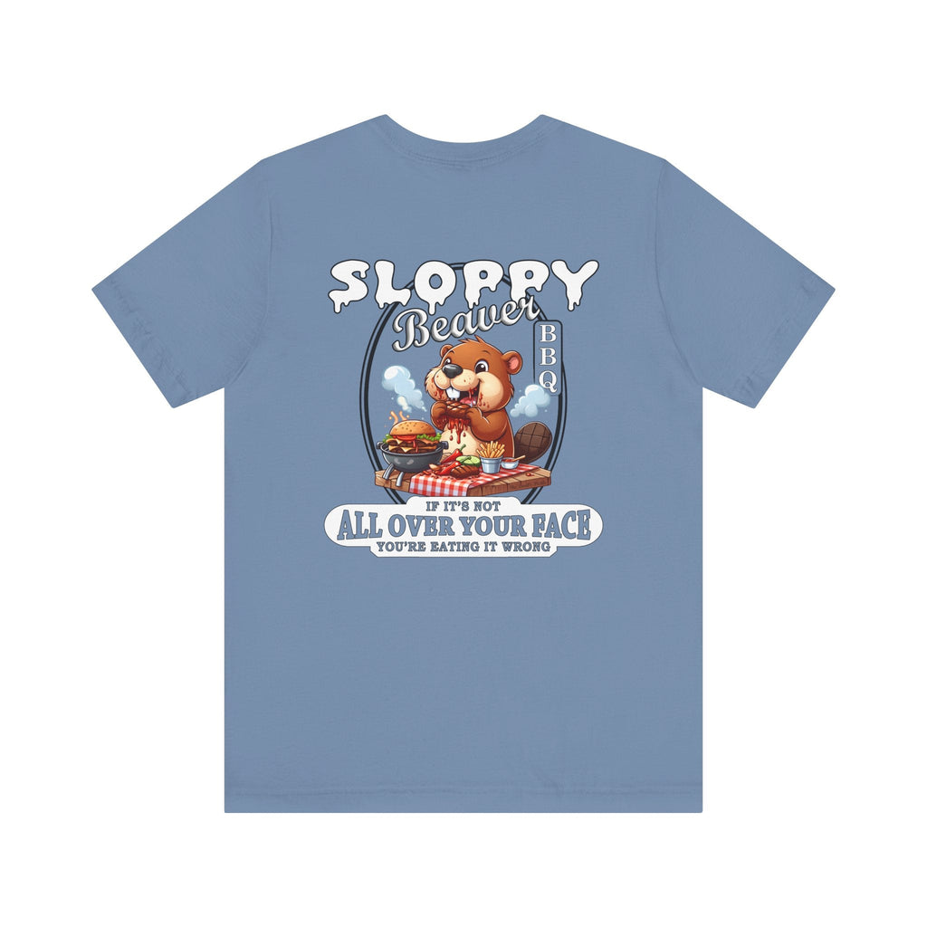Sloppy Beaver BBQ Back T-Shirt