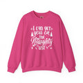 I Can Get You On The Naughty List Crewneck Sweatshirt