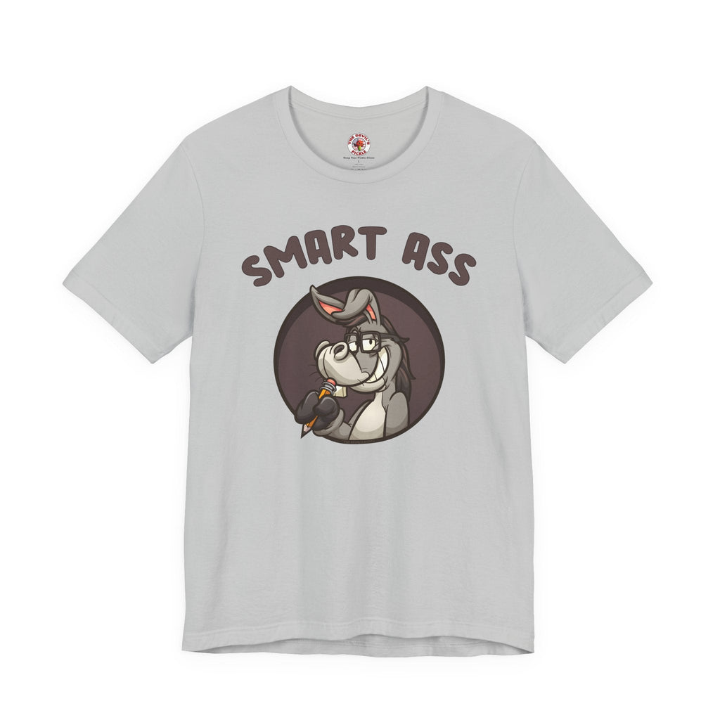 Smart Ass T-Shirt