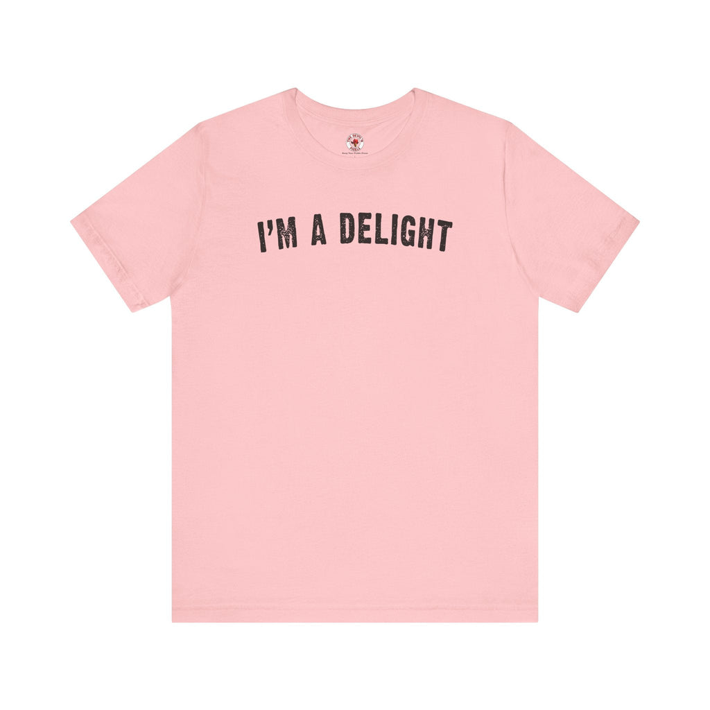 I'm A Delight T-Shirt
