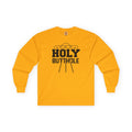 Holy Butthole Long Sleeve Tee
