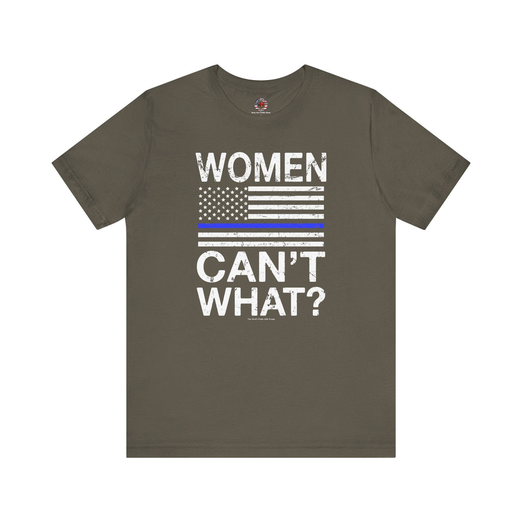Women Can't What T-Shirt