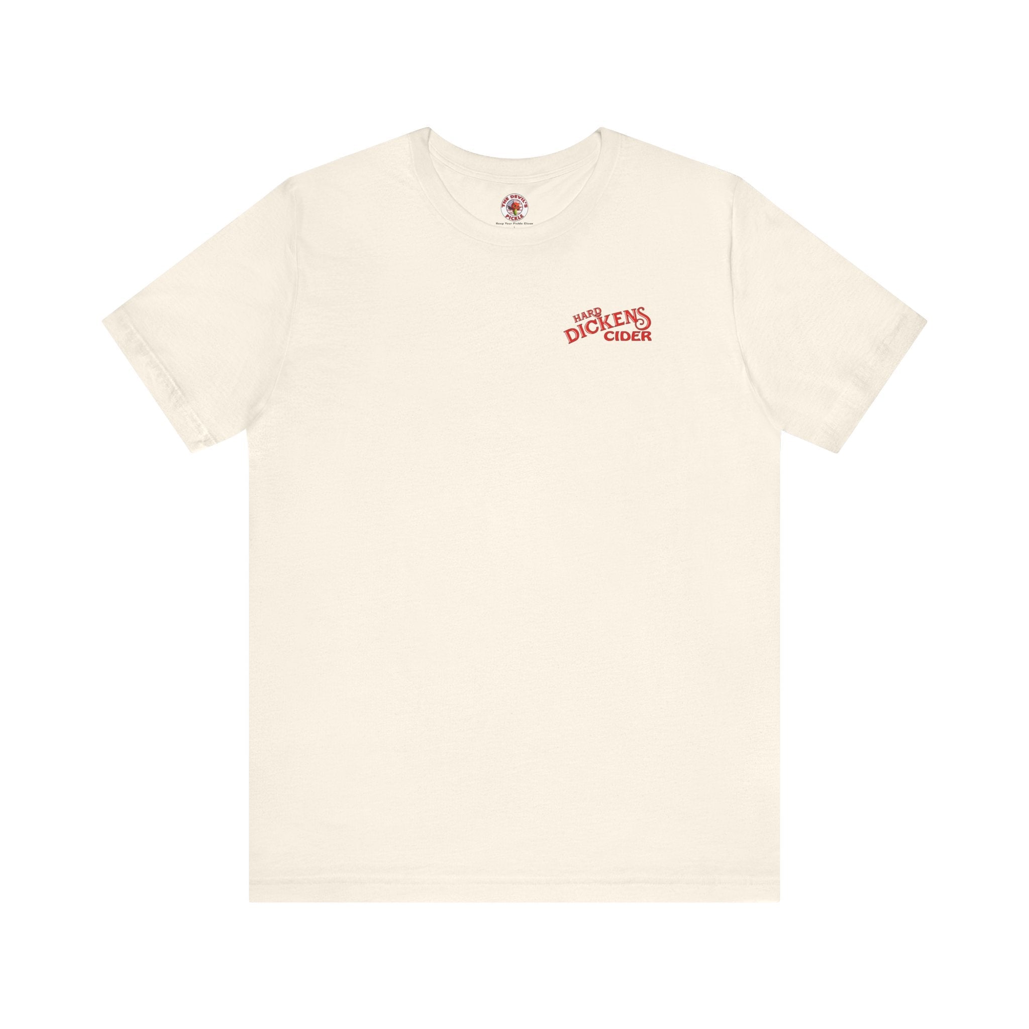 Hard Dickens Cider Front/Back T-Shirt