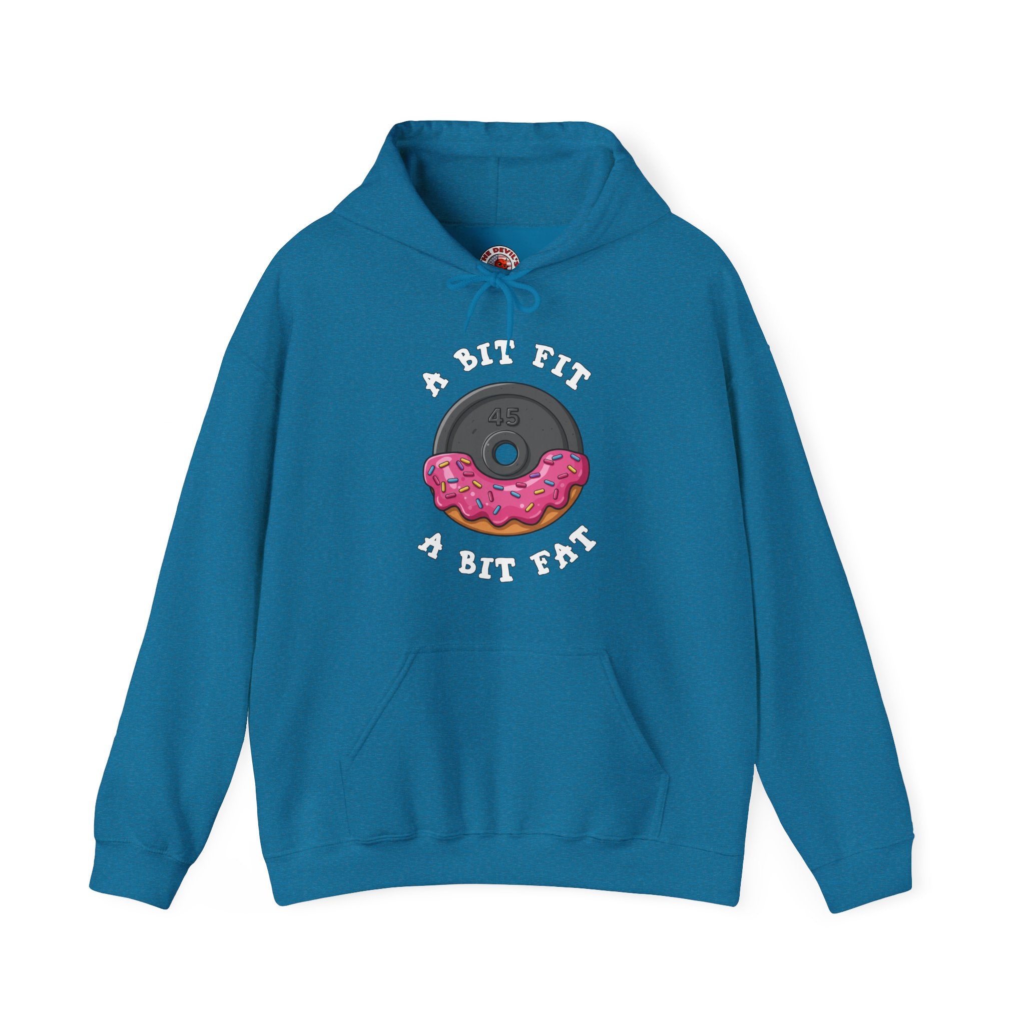 A Bit Fit, A Bit Fat Hooded Sweatshirt