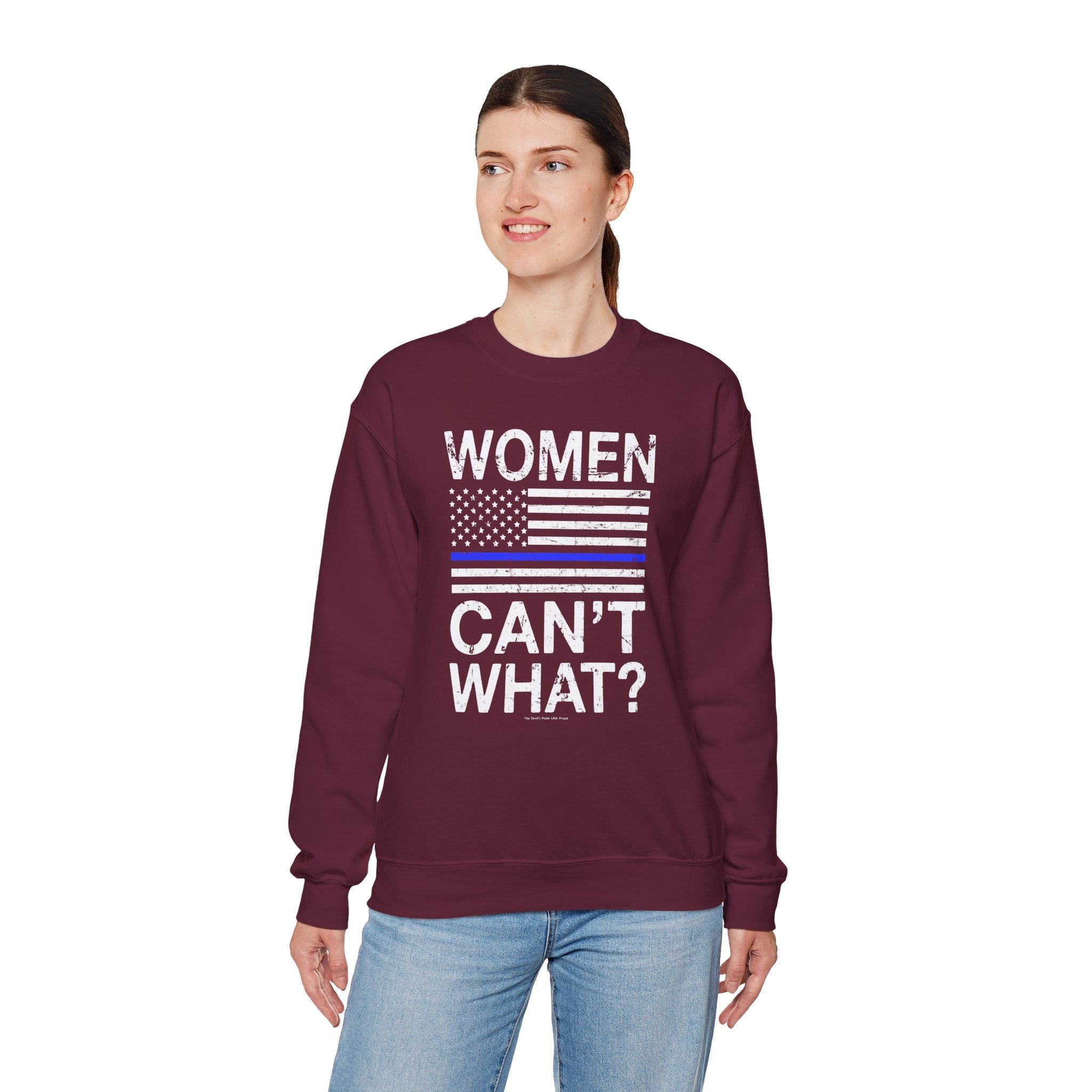Women Can't What Crewneck Sweatshirt