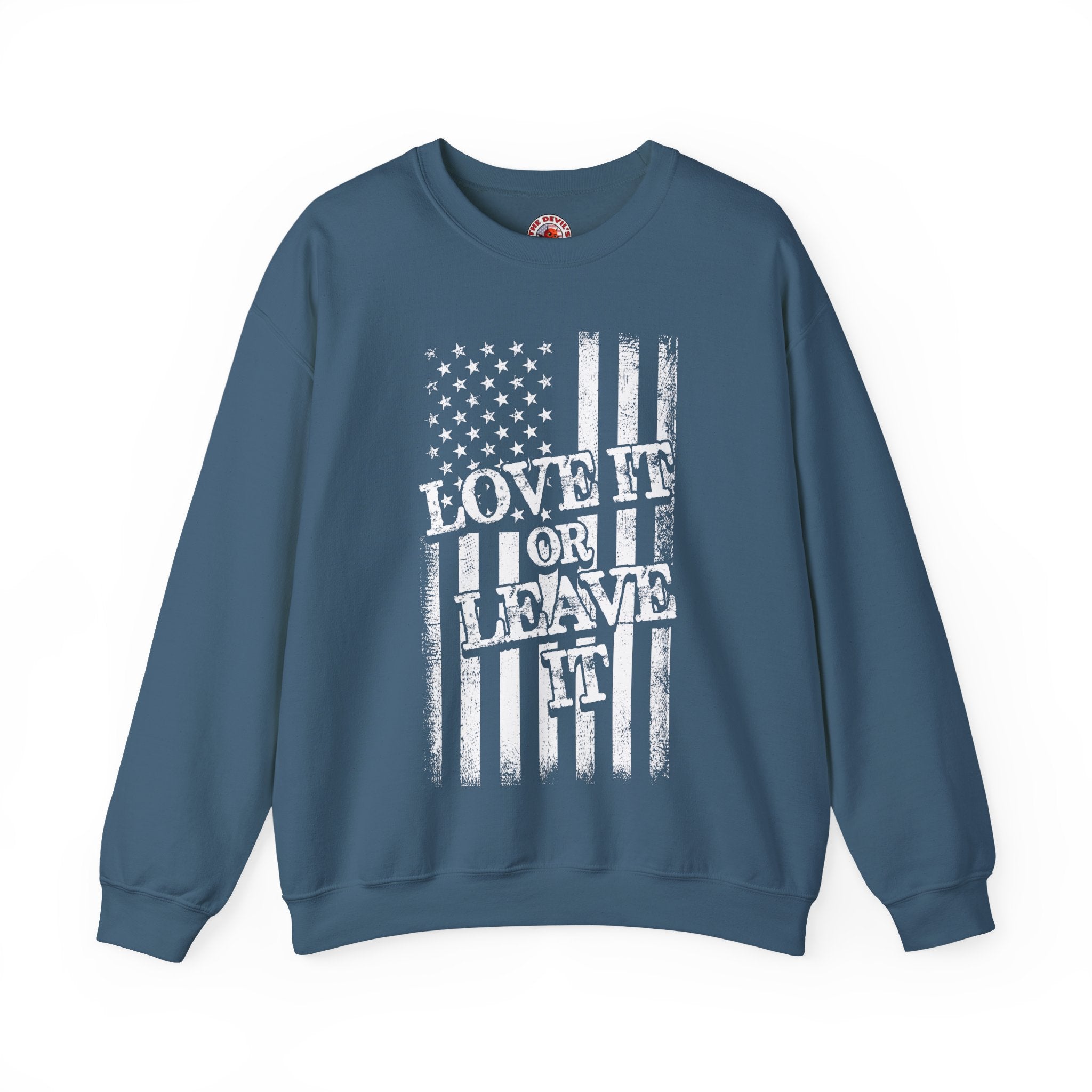 Love It Or Leave It Crewneck Sweatshirt