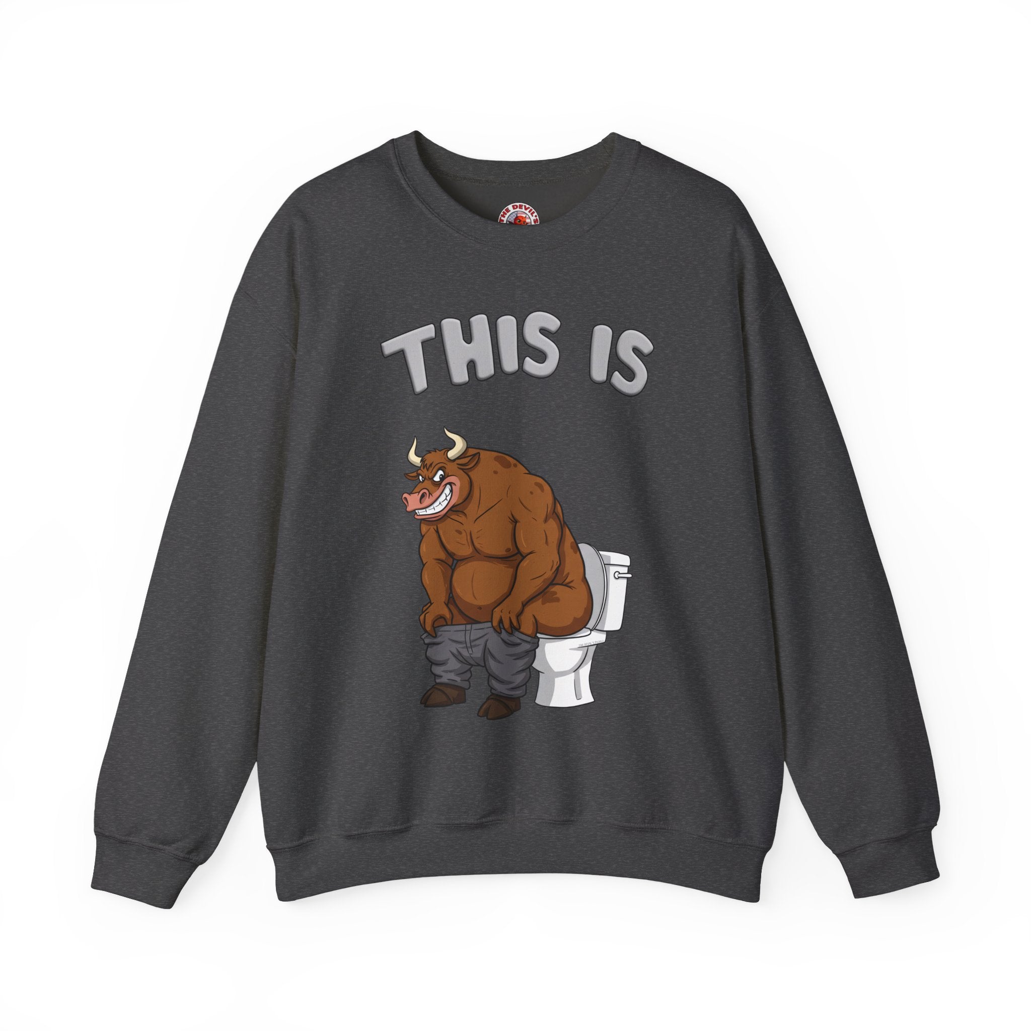 This Is Bullshit Crewneck Sweatshirt